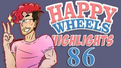 Happy Wheels Highlights 86
