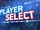 Player Select