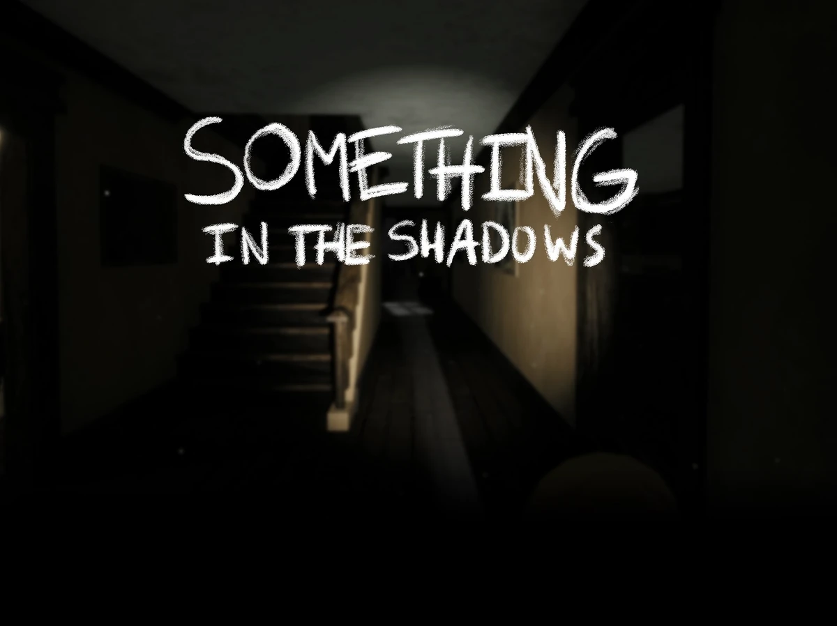 Hiding in shadow. Something in the shadows game. house haunted game вики. hide in shadow. hidden in the shadows.