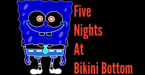 Five Nights At Bikini Bottom, Markiplier Wiki