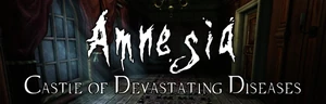 AmnesiaCastleofDevastatingDiseases