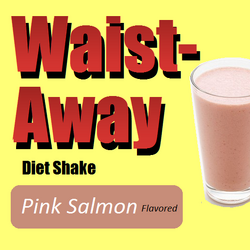 "Waist-Away" diet shake
