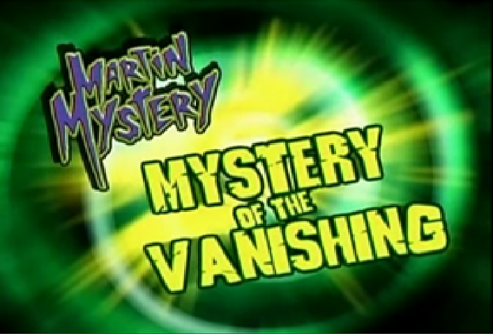 Mystery of the Vanishing  Martin Mystery Wiki  Fandom