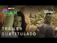 She Hulk- Defensora de Héroes - Tráiler Oficial Subtitulado - Disney+