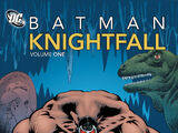 Batman: Knightfall Volume One (Collected)