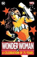 Wonder Woman: A Celebration of 75 Years (Collected)