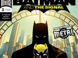 Batman and the Signal Vol 1 3