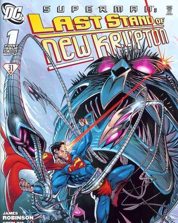 Superman Last Stand Of New Krypton Dc Database Fandom The penultimate issue is here as superman and what remains of batman face off against an army of kryptonians hellbent on taking over the world. superman last stand of new krypton