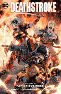 Deathstroke: Family Business (Collected)