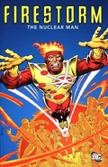 Firestorm the Nuclear Man (Collected)