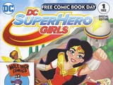 DC Super Hero Girls Free Comic Book Day 2017 Special Edition Vol 1 1