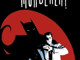 Batman: Bruce Wayne - Murderer? New Edition (Collected)