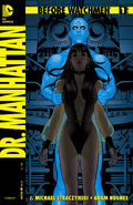 Before Watchmen: Doctor Manhattan Vol 1 1