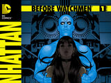 Before Watchmen: Doctor Manhattan Vol 1 1