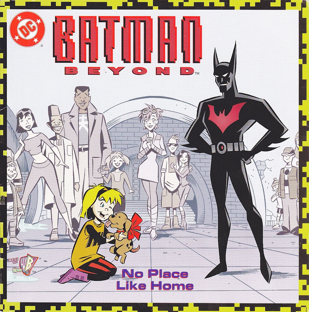 Batman Beyond: No Place Like Home | DC Database | Fandom