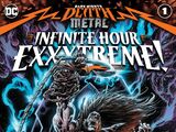 Dark Nights: Death Metal Infinite Hour Exxxtreme! Vol 1 1
