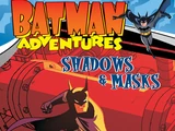 Batman Adventures: Shadows & Masks (Collected)