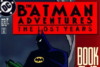 The Batman Adventures: The Lost Years (1998) #5 | DC Database | Fandom