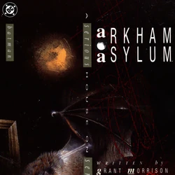 Arkham Asylum: A Serious House on Serious Earth