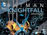Batman: Knightfall Volume Two - Knightquest (Collected)