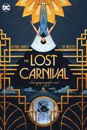 The Lost Carnival: A Dick Grayson Graphic Novel