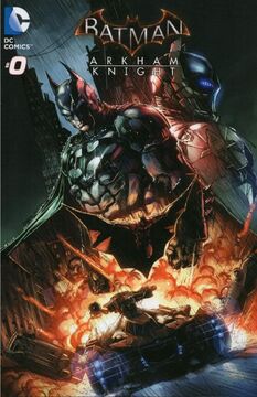 Batman: Arkham Knight Vol 1 0 | DC Database | Fandom