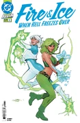 Fire & Ice When Hell Freezes Over Vol 1 1.jpg (728 KB) Fire & Ice: When Hell Freezes Over #1–6