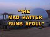 Batman (1966 TV Series) Episode: The Mad Hatter Runs Afoul