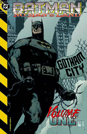 Batman: No Man's Land | DC Database | Fandom