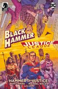 Black Hammer/Justice League: Hammer of Justice! Vol 1 1