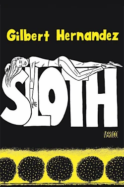 Sloth (graphic novel) "Sloth" (September, 2006)