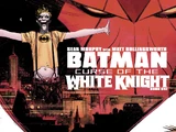 Batman: Curse of the White Knight Vol 1 1