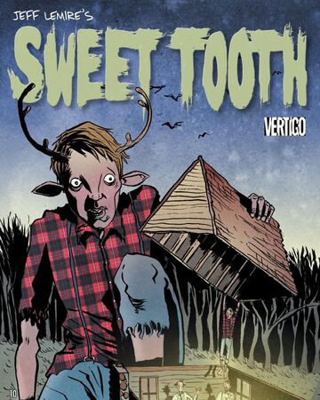 Sweet Tooth Vol 1 10 Dc Database Fandom Sweet Tooth Vol 1 10 Dc Database Fandom