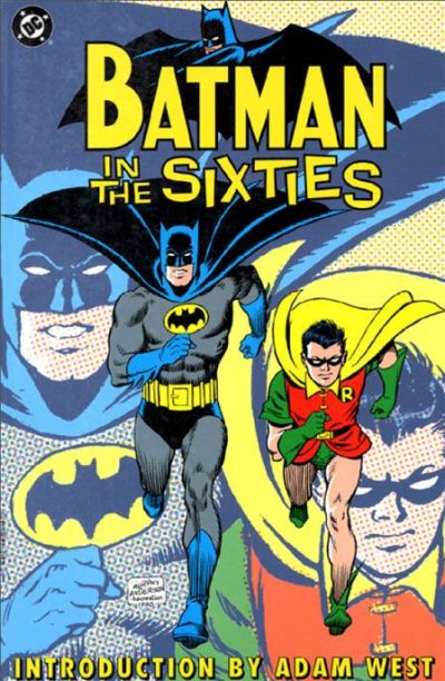 Batman in the Sixties (Collected) | DC Database | Fandom