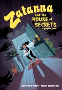 Zatanna and the House of Secrets (April, 2020)