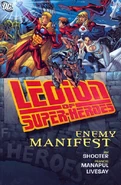 Legion of Super-Heroes Enemy Manifest.jpg (80 KB) Legion of Super-Heroes: Enemy Manifest (Collected)