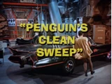 Batman (1966 TV Series) Episode: Penguin's Clean Sweep