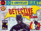 Detective Comics: Batman 80th Anniversary Giant Vol 1 1