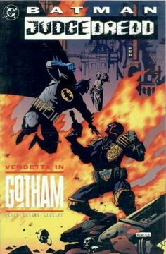 Batman/Judge Dredd: Vendetta in Gotham | DC Database | Fandom