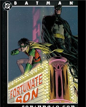 Batman Fortunate Son Dc Database Fandom