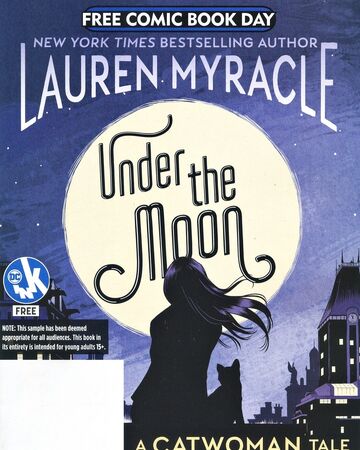 Under The Moon A Catwoman Tale Fcbd 19 Edition Vol 1 1 Dc Database Fandom