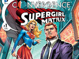 Convergence: Supergirl: Matrix Vol 1 1