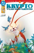 Krypto The Last Dog of Krypton Vol 1 4.jpg (2.77 MB) Krypto: The Last Dog of Krypton Vol 1 4