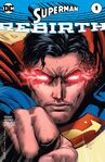 Superman: Rebirth #1 (August, 2016)