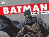 Batman: Hush Returns (Collected)