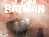 I Am Batman Vol 1 1