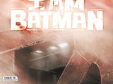 I Am Batman Vol 1 1