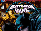 Forever Evil Aftermath: Batman vs. Bane Vol 1 1