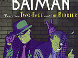 Batman: Featuring Two-Face and the Riddler (Collected)