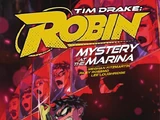 Tim Drake: Robin - Mystery at the Marina (Collected)